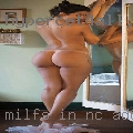 Milfs in NC ad